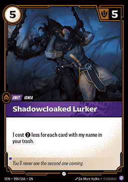 Shadowcloaked Lurker - Vendetta