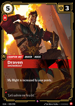 Draven, Showboat - Origins